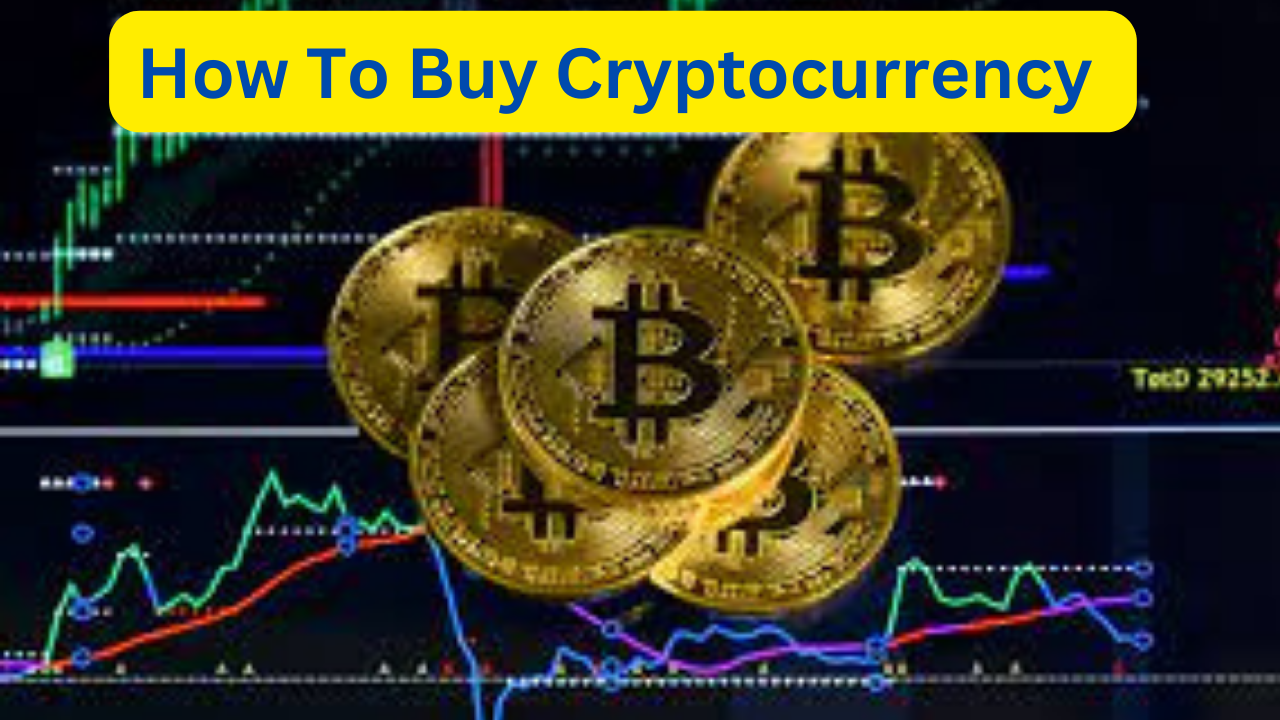 How To Buy Cryptocurrency