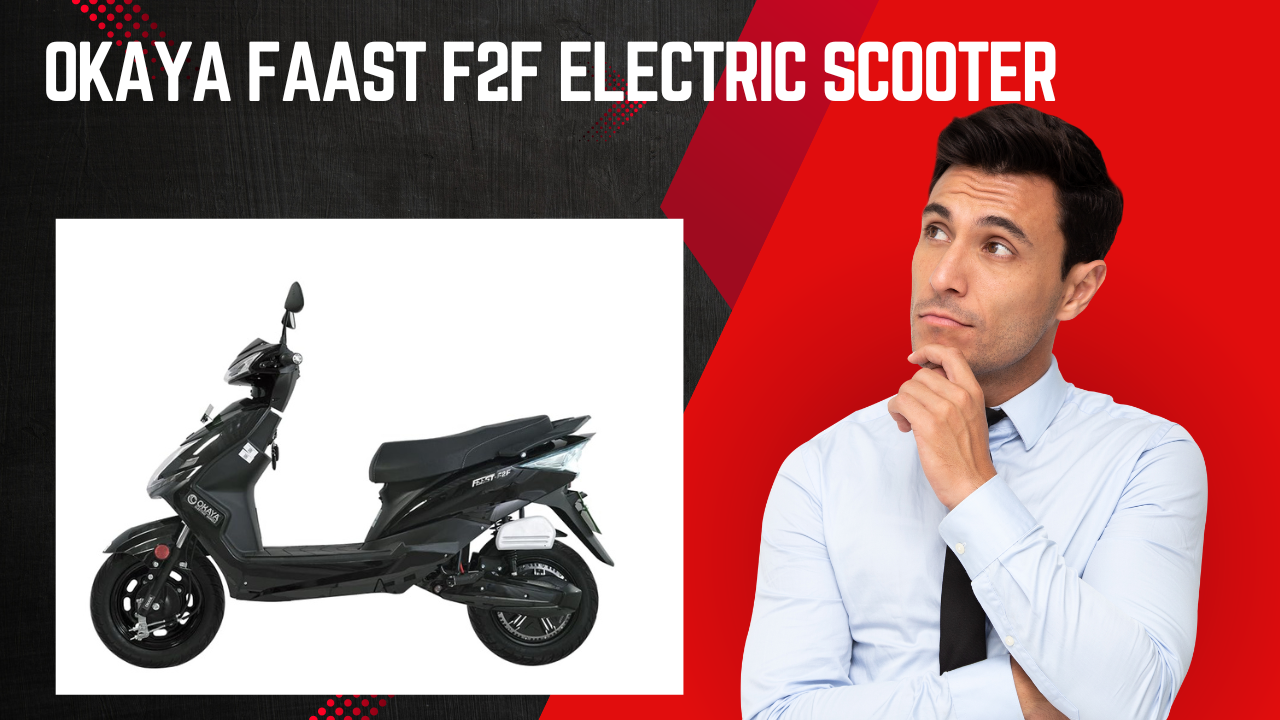 Okaya Faast F2F Electric Scooter