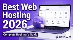 Why Hostinger is Still the Best Choice for Beginners in 2026 (Honest Review)